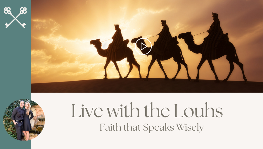Live with the Louhs - Faith that Speaks Wisely